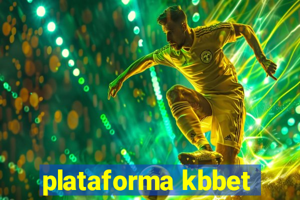 plataforma kbbet